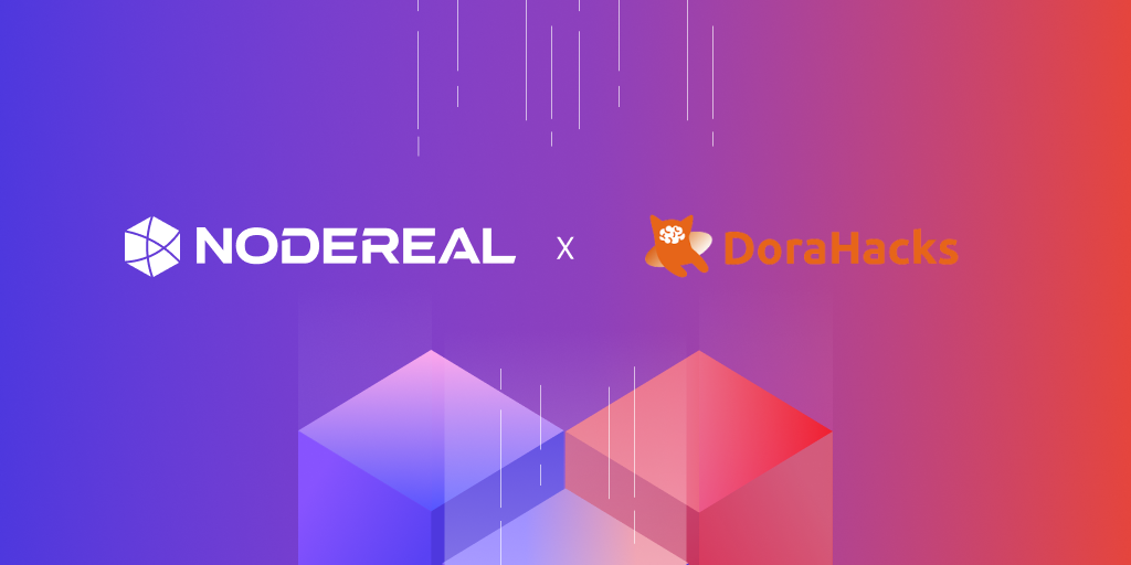 NodeReal Partners With DoraHacks to Support Multi-Chain GrantDAO