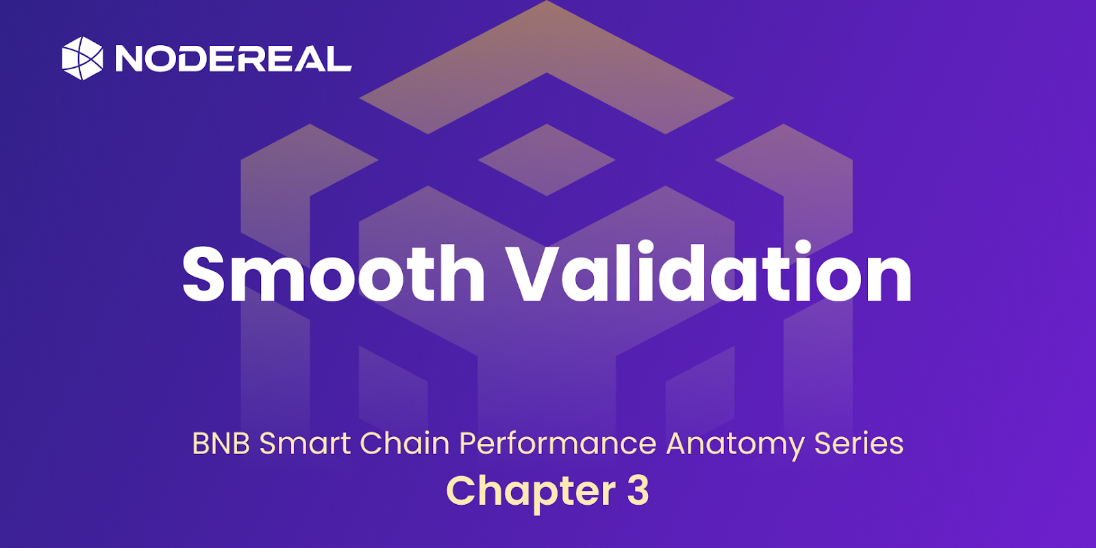 bnb-smart-chain-performance-anatomy-series-smooth-validation