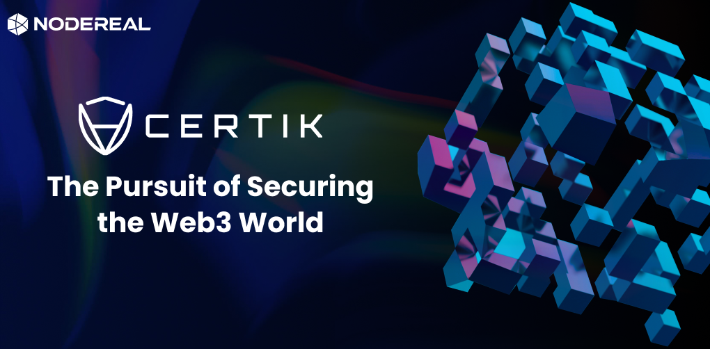 CertiK: The Pursuit of Securing the Web3 World