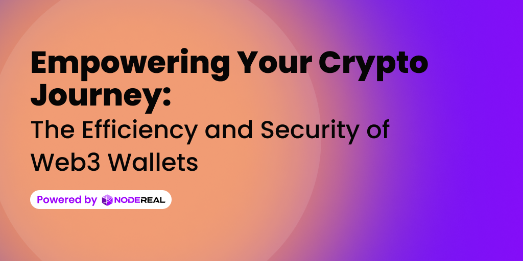 Empowering Your Crypto Journey: The Efficiency and Security of Web3 Wallets