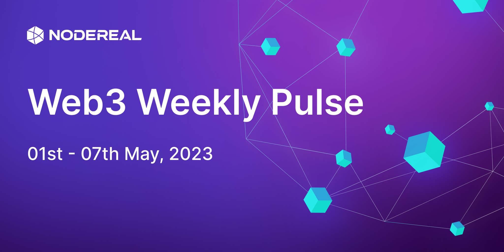 Web3 Weekly Pulse: 01st - 07th May
