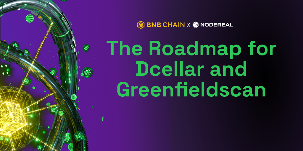 The Roadmap for Dcellar and GreenfieldScan