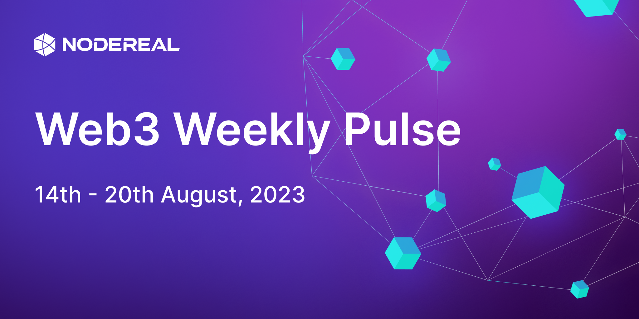 Web3 Weekly Pulse: 14th - 20th August