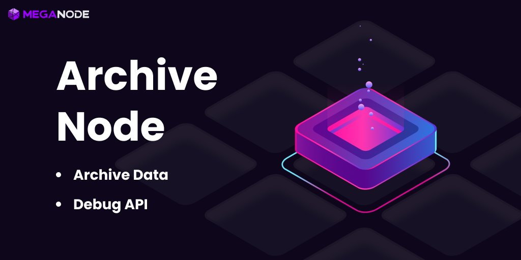 MegaNode Archive Node, a High-Performance Archive Service of BNBChain and More