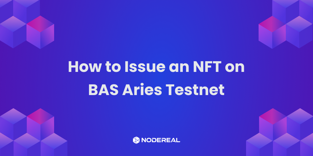 How to Issue an NFT on BAS Aries Testnet
