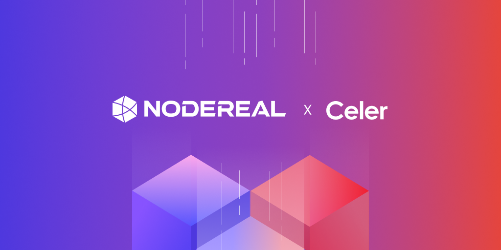 NodeReal Partners With Celer Network to Boost Blockchain Interoperability
