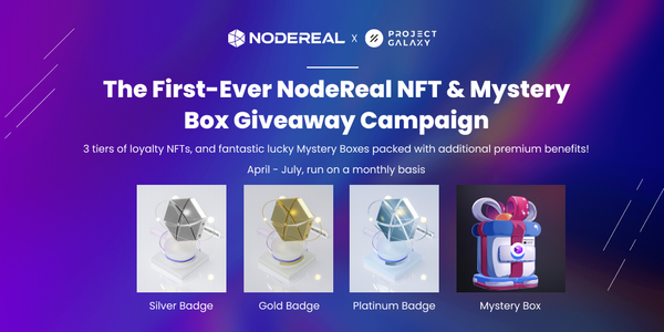 The First-Ever NodeReal NFT & Mystery Box Giveaway Campaign