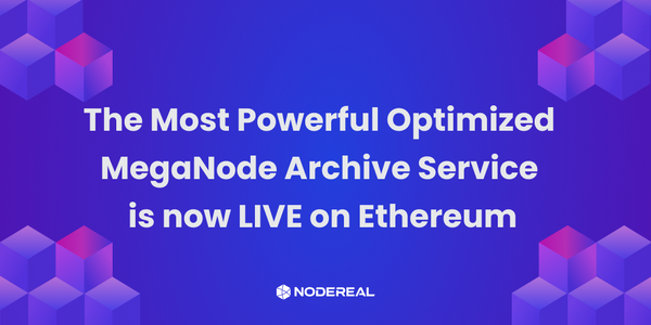 The Most Powerful Optimized 
MegaNode Archive Service is now LIVE on Ethereum