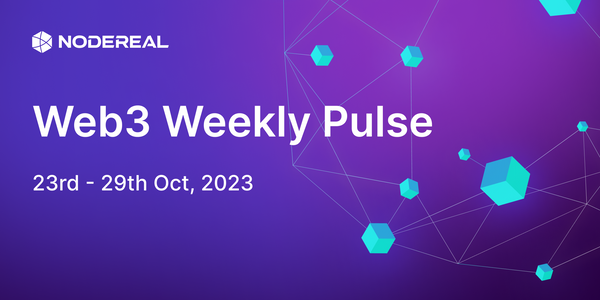 Web3 Weekly Pulse: 23rd to 29th Oct